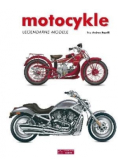 Motocykle. Legendarne modele