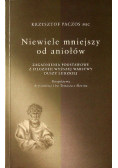 Niewiele mniejszy od aniołów