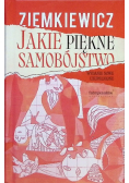 Jakie piękne samobójstwo