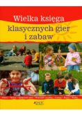 Wielka księga klasycznych gier i zabaw