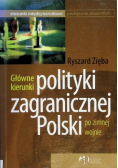 Główne kierunki polityki zagranicznej polski po zimnej wojnie