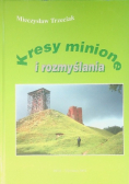 Kresy minione i rozmyślania