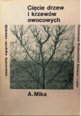 Cięcie drzew i krzewów owocowych