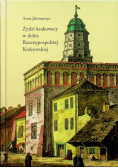 Żydzi krakowscy w dobie Rzeczypospolitej Krakowskiej