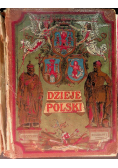 Dzieje Polski ilustrowane 1909 r.