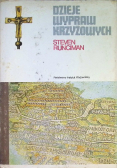 Dzieje wypraw krzyżowych Tom I