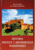 Historia Diecezji i Archidiecezji Warmińskiej