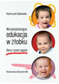 Wczesnodziecięca edukacja w żłobku