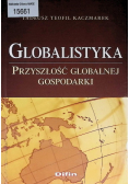 Globalistyka Przyszłość globalnej gospodarki