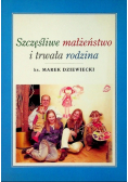 Szczęśliwe Małżeństwo i trwała rodzina