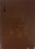 Polonika czeskie doby renesansu, baroku i oświecenia w Bibliotece Premonstratensów na Strahowie