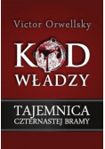 Kod władzy Tajemnica czternastej bramy