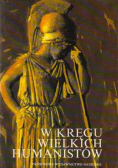 W kręgu wielkich humanistów