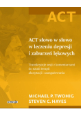 ACT słowo w słowo w leczeniu depresji i zaburzeń lękowych