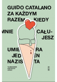 Za każdym razem, kiedy mnie całujesz, umiera jeden nazista