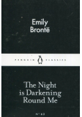 The Night is Darkening Round Me