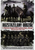 Rozstrzelany oddział
