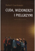 Cuda wizjonerzy i pielgrzymi