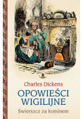 Opowieści wigilijne Świerszcz za kominem