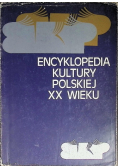 Encyklopedia kultury Polskiej XX wieku