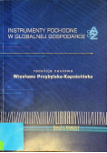 Instrumenty pochodne w globalnej gospodarce