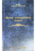 Mowy staropolskie ( wybór )