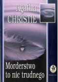 Morderstwo to nic trudnego