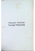 Podręcznik Praktyczny Teologii Pasterskiej Tom I 1914 r.