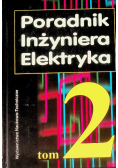 Poradnik inżyniera elektryka Tom II