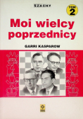 Moi wielcy poprzednicy Tom 2
