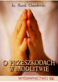 O przeszkodach w modlitwie