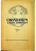 Chrystianizm a świat zwierzęcy, 1938 r.
