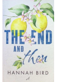 The End and Then
