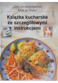 Lekcja gotowania krok po kroku Książka kucharska ze szczegółowymi instrukcjami