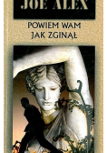 Powiem wam jak zginął