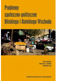 Problemy społeczno-polityczne Bliskiego i Dalekiego Wschodu