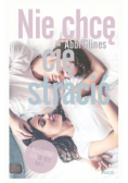 Nie chcę cię stracić