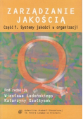 Zarządzanie jakością Część 1 Systemy jakości w organizacji