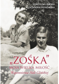 Zośka moja wielka miłość