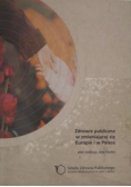Zdrowie publiczne w zmieniającej się Europie i w Polsce