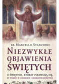 Niezwykłe objawienia świętych