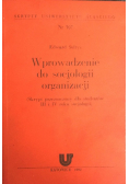 Wprowadzenie do socjologii organizacji
