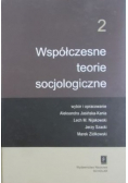 Współczesne teorie socjologiczne Tom 2