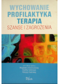 Wychowanie Profilaktyka Terapia