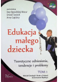 Edukacja małego dziecka Tom 1