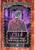 1.3.1.4. Śmierć nas nie rozłączy