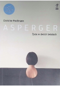 Asperger Życie w dwóch światach