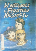 W niewoli u piratów kosmosu
