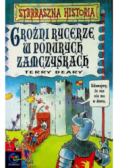 Straszna historia Groźni rycerze w ponurych zamczyskach