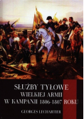 Służby tyłowe Wielkiej Armii w kampanii 1806  -  1807 roku